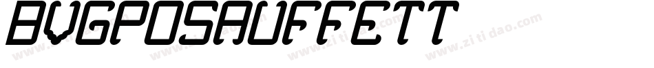 BVGPosAufFett字体转换