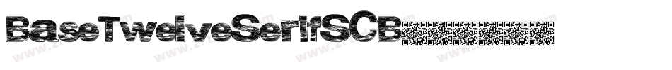 BaseTwelveSerifSCB字体转换