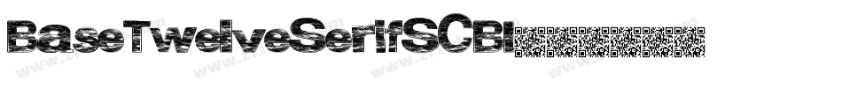 BaseTwelveSerifSCBI字体转换