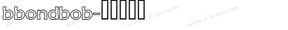 bbondbob字体转换