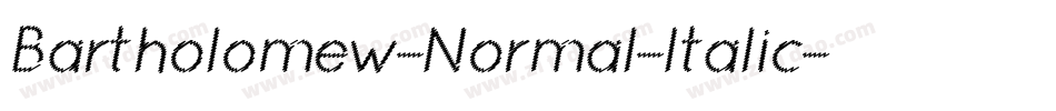 Bartholomew-Normal-Italic字体转换