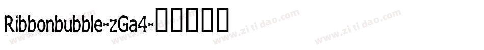 Ribbonbubble-zGa4字体转换