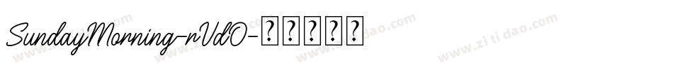 SundayMorning-rVdO字体转换