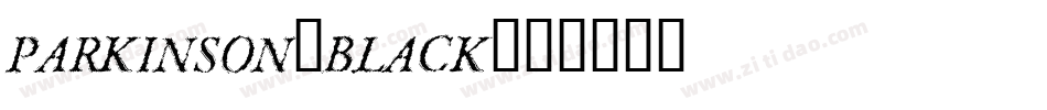 Parkinson-Black字体转换