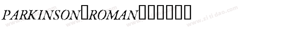 Parkinson-Roman字体转换