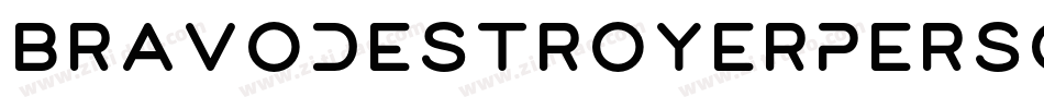 BravoDestroyerPersonalUseRegular-Rz6M字体转换