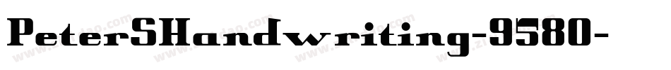 PeterSHandwriting-9580字体转换