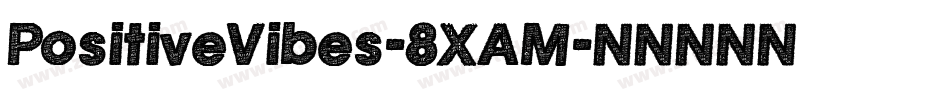 PositiveVibes-8XAM字体转换