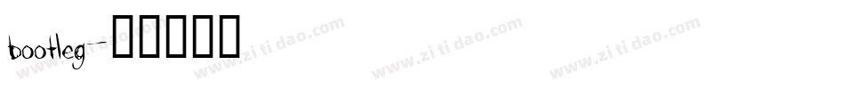 bootleg字体转换