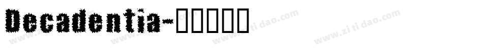 Decadentia字体转换