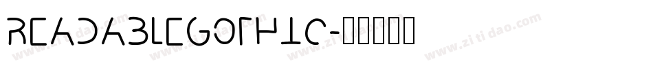 ReadableGothic字体转换