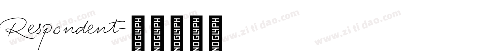Respondent字体转换