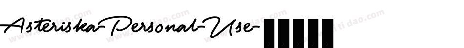 Asteriska-Personal-Use字体转换