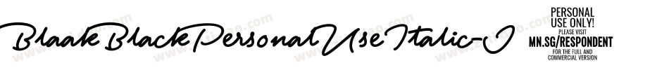 BlaakBlackPersonalUseItalic-J7Mx字体转换 BlaakBlackPersonalUseItalic-J7Mx字体转换