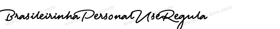 BrasileirinhaPersonalUseRegular-v5GE字体转换