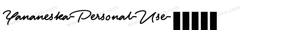 Yananeska-Personal-Use字体转换