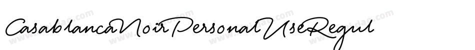CasablancaNoirPersonalUseRegular-KR87字体转换