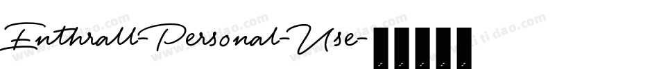 Enthrall-Personal-Use字体转换