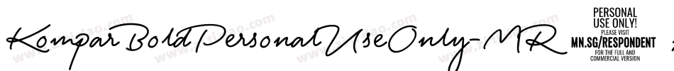 KomparBoldPersonalUseOnly-MR3x字体转换 KomparBoldPersonalUseOnly-MR3x字体转换