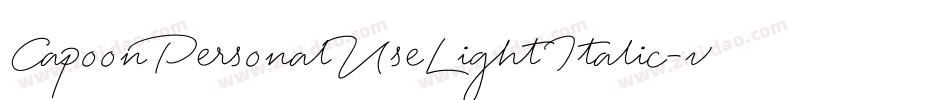 CapoonPersonalUseLightItalic-vLOA字体转换