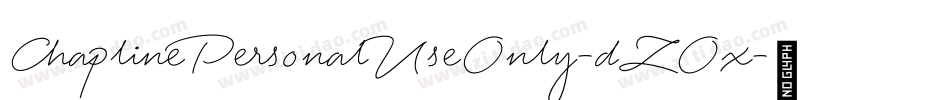 ChaplinePersonalUseOnly-dZOx字体转换