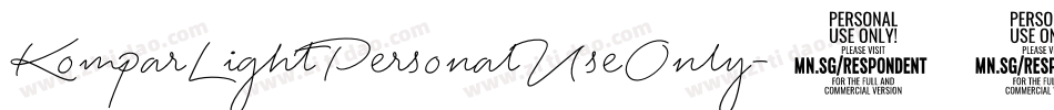 KomparLightPersonalUseOnly-11X4字体转换