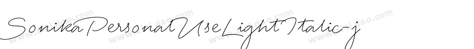 SonikaPersonalUseLightItalic-j80y字体转换
