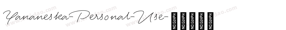 Yananeska-Personal-Use字体转换