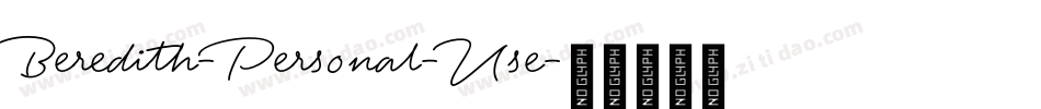 Beredith-Personal-Use字体转换