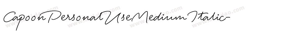 CapoonPersonalUseMediumItalic-7MvP字体转换
