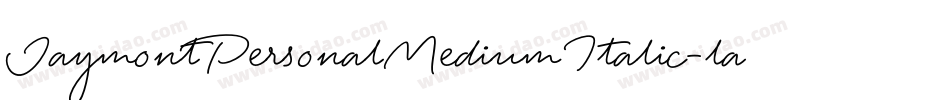 JaymontPersonalMediumItalic-lamq字体转换