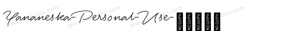 Yananeska-Personal-Use字体转换