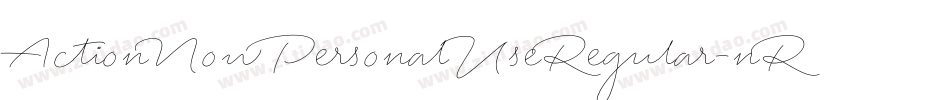 ActionNowPersonalUseRegular-nRvGV字体转换