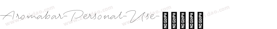 Aromabar-Personal-Use字体转换