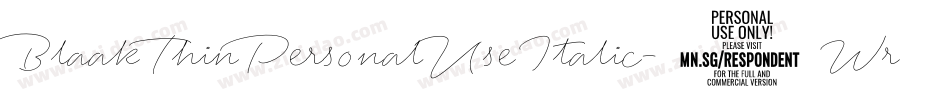 BlaakThinPersonalUseItalic-1Wrg字体转换 BlaakThinPersonalUseItalic-1Wrg字体转换
