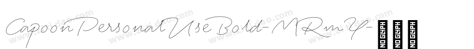 CapoonPersonalUseBold-MRmY字体转换