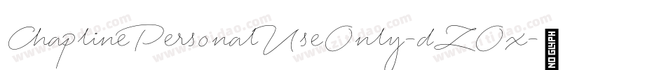 ChaplinePersonalUseOnly-dZOx字体转换