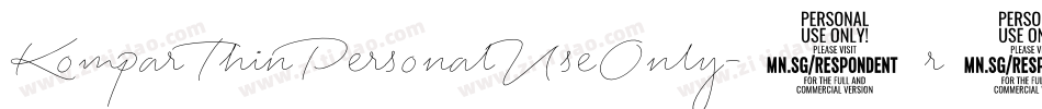 KomparThinPersonalUseOnly-6r8M字体转换 KomparThinPersonalUseOnly-6r8M字体转换