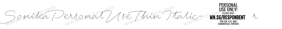 SonikaPersonalUseThinItalic-6r91字体转换