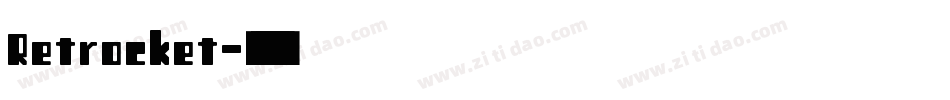 Retrocket字体转换