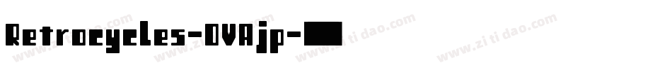Retrocycles-OVAjp字体转换