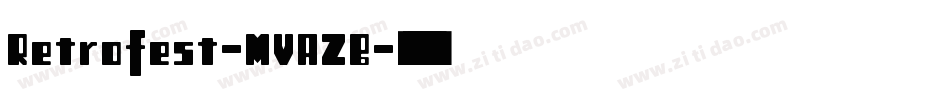 Retrofest-MVAZB字体转换