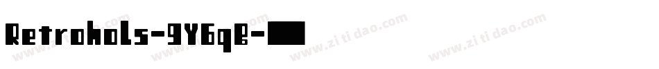Retrohols-9Y6qB字体转换