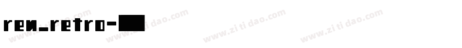 ren_retro字体转换