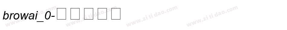browai_0字体转换
