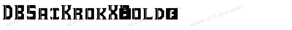 DBSaiKrokX-Bold字体转换