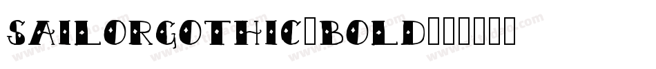 SailorGothic-Bold字体转换