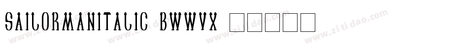 SailormanItalic-BWWVx字体转换