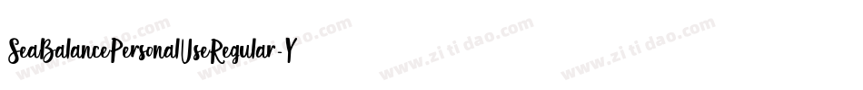 SeaBalancePersonalUseRegular-YzX7y字体转换 SeaBalancePersonalUseRegular-YzX7y字体转换