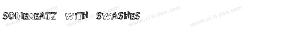 SomeWeatz_with_swashes字体转换